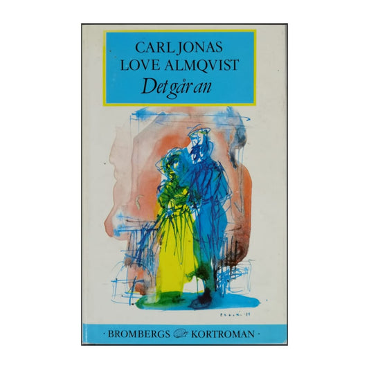 Carl Jonas Love Almqvist: Det Går An