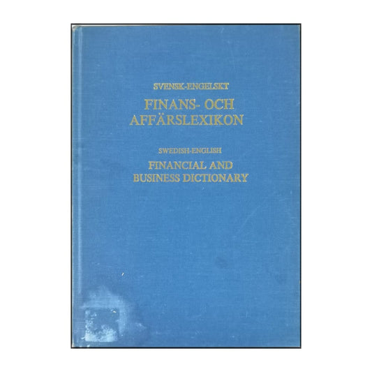 Svensk-Engelskt Finans- Och Affärslexikon | Financial And Business Dictionary