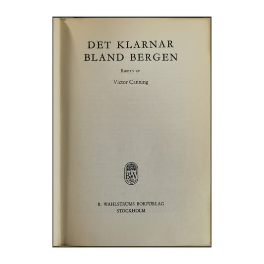 Victor Canning: Det Klarnar Bland Bergen