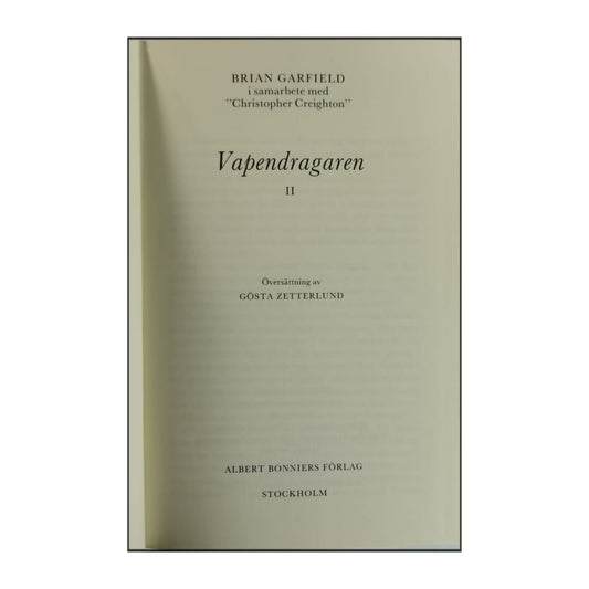 Brian Garfield & Christopher Creighton: Vapendragaren 2