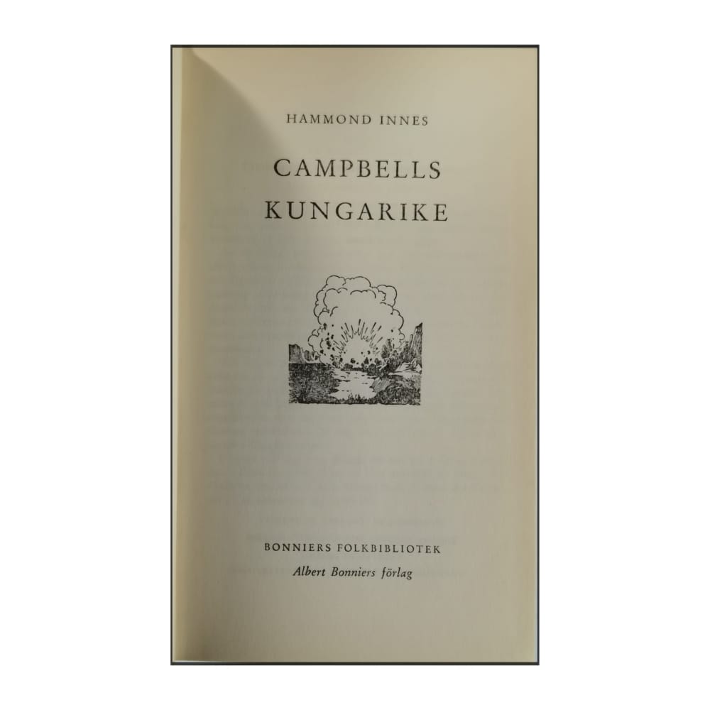Hammond Innes: Campbells Kungarike