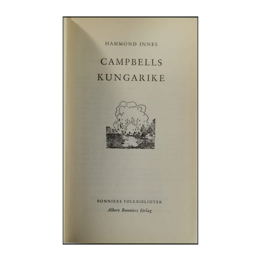 Hammond Innes: Campbells Kungarike