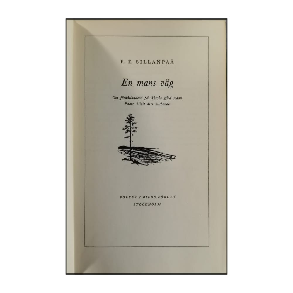 F. E. Sillanpää: En Mans Väg