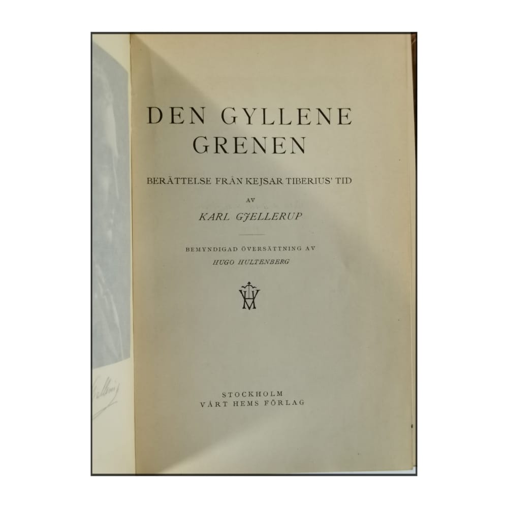Karl Gjellerup: Den Gyllene Grenen: Berättelse Från Kejsar Tiberius' Tid