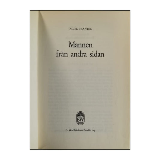 Nigel Tranter: Mannen Från Andra Sidan