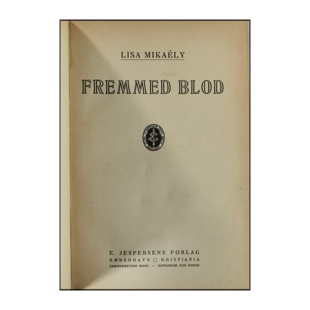 Lisa Mikaély: Fremmed Blod