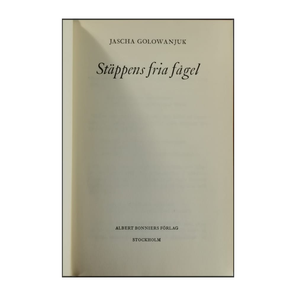 Jascha Golowanjuk: Stäppens Fria Fågel