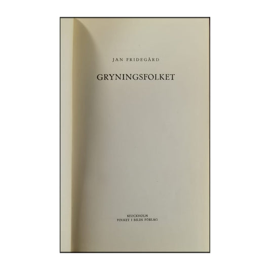 Jan Fridegård: Gryningsfolket