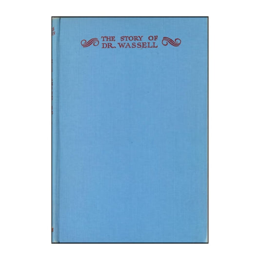 James Hilton: The Story Of Dr. Wassell