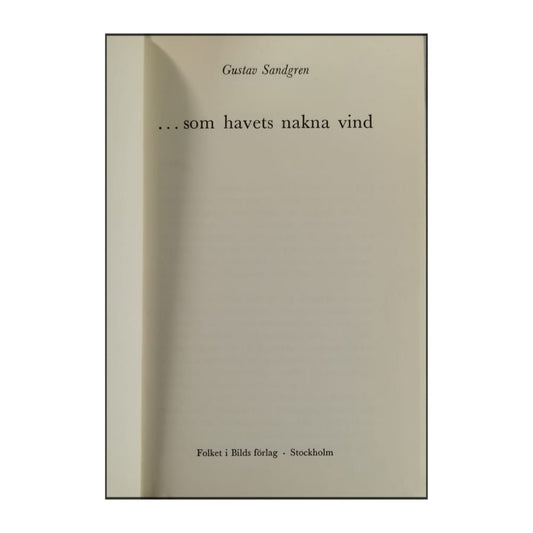 Gustav Sandgren: Som Havets Nakna Vind