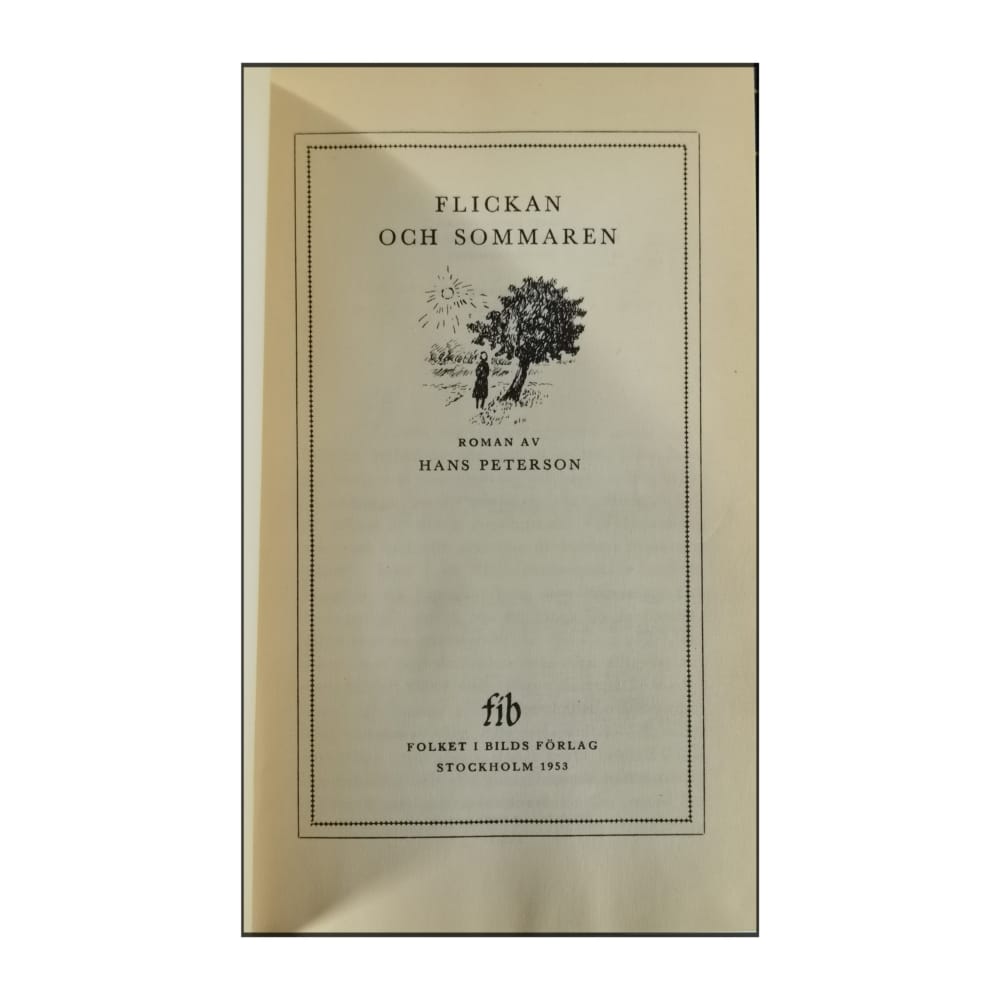 Hans Peterson: Flickan Och Sommaren