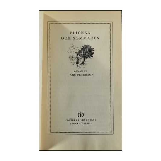 Hans Peterson: Flickan Och Sommaren