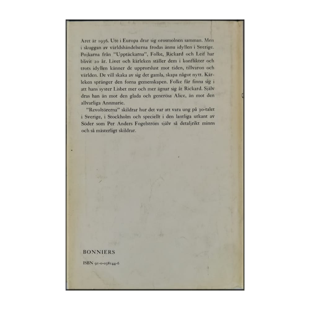 Per Anders Fogelström: Revoltörerna