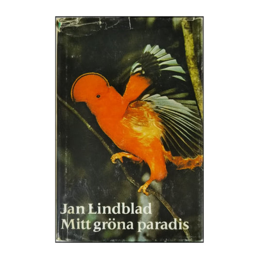 Jan Lindblad: Mitt Gröna Paradis