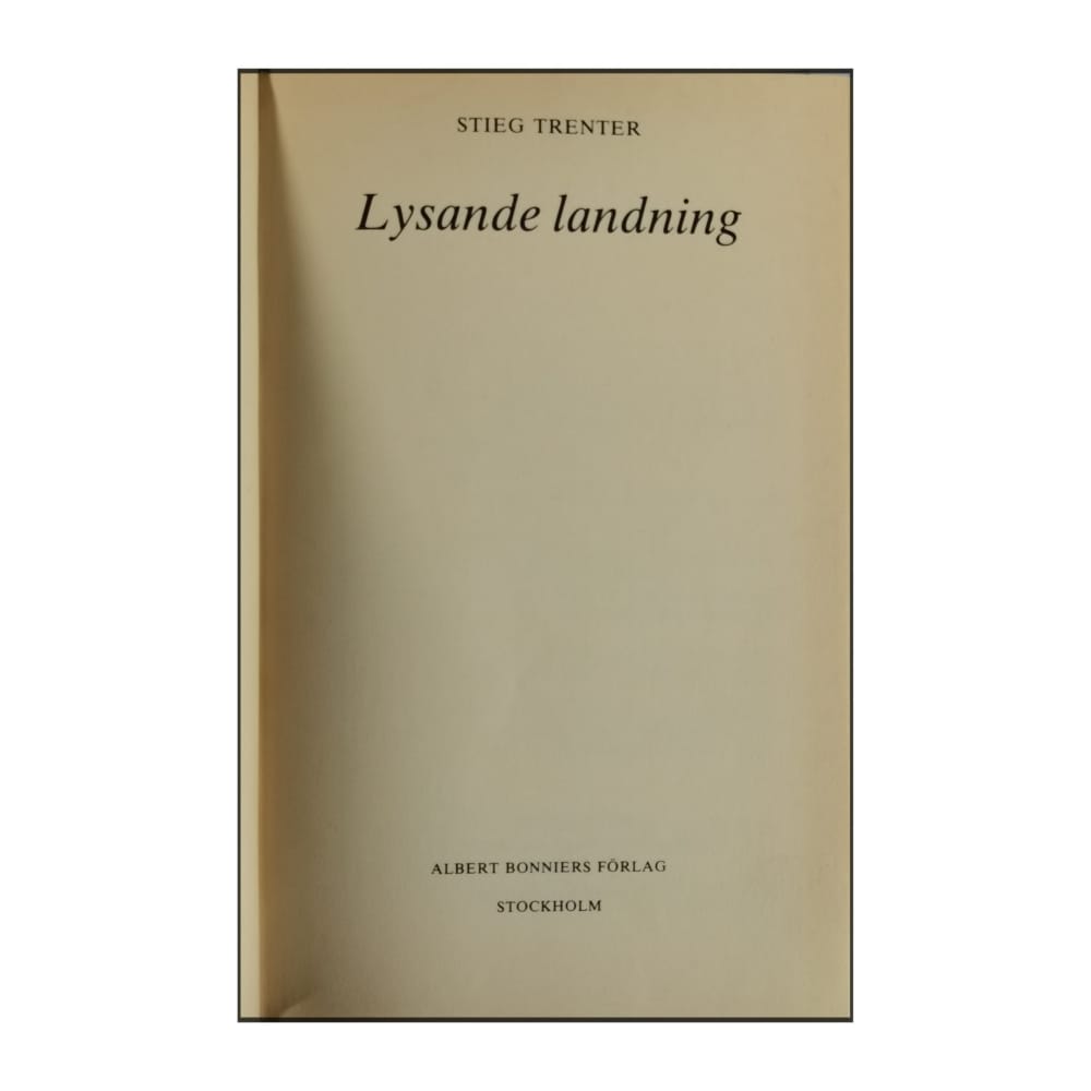 Stieg Trenter: Lysande Landning