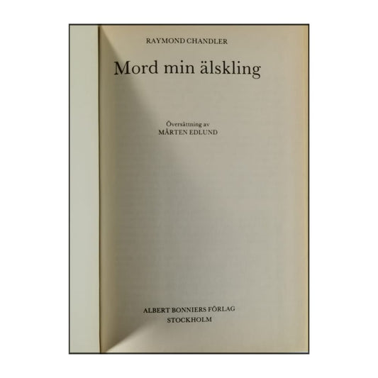 Raymond Chandler: Mord Min Älskling