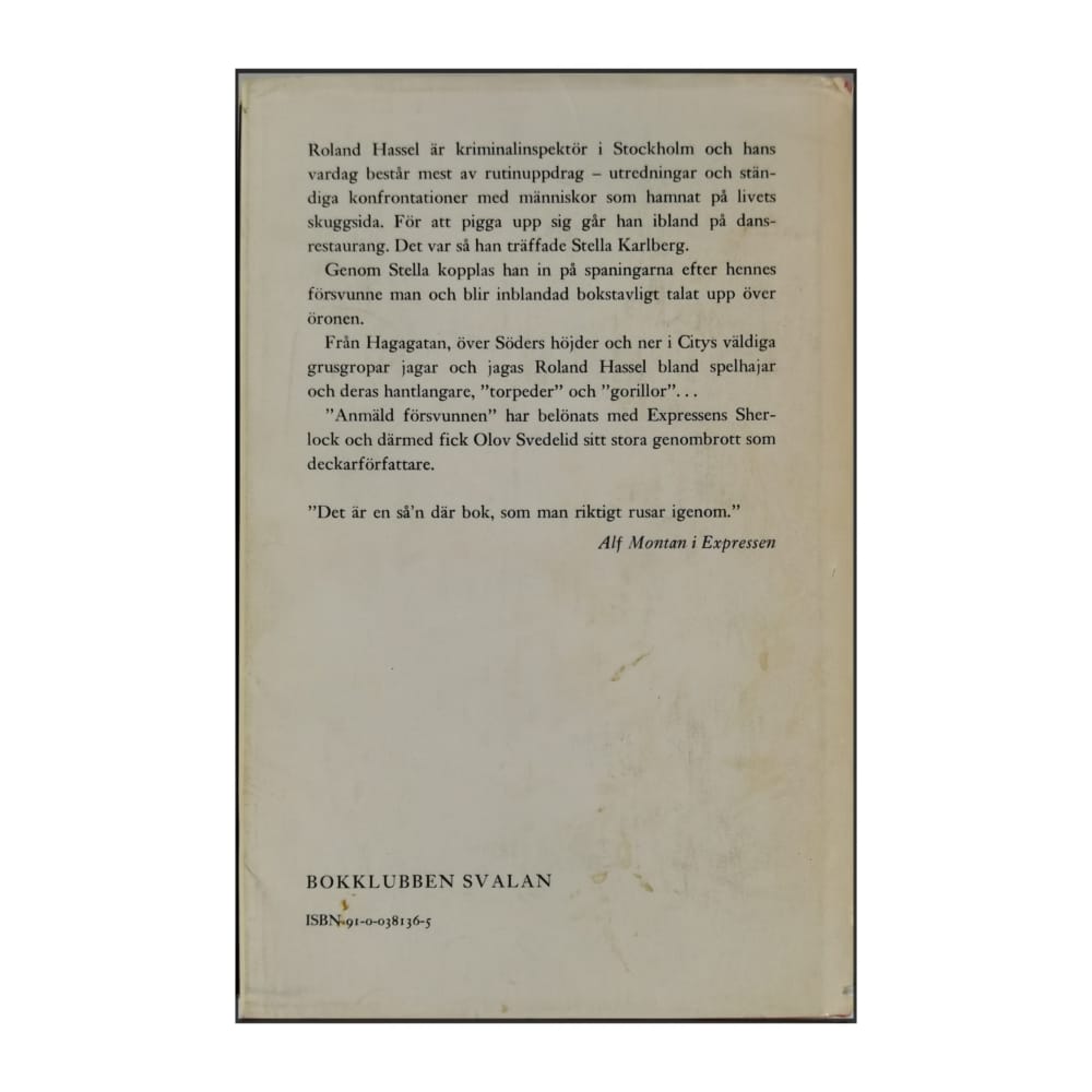 Olov Svedelid: Anmäld Försvunnen