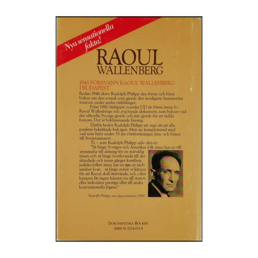 Rudolph Philipp: Raoul Wallenberg Diplomat Kämpe Samarit Och Martyr