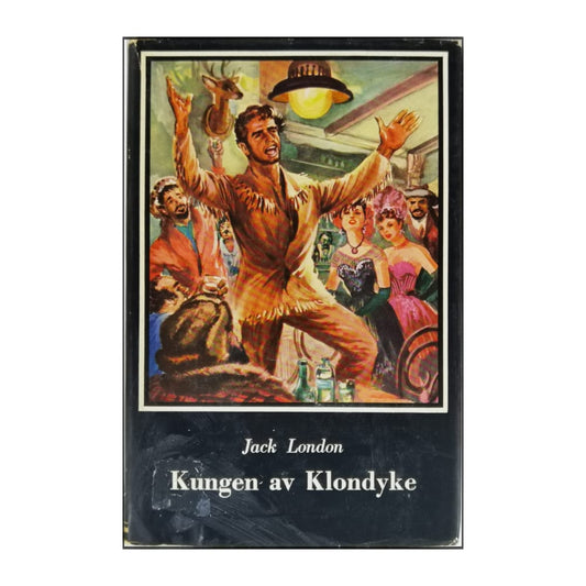 Jack London: Kungen Av Klondyke