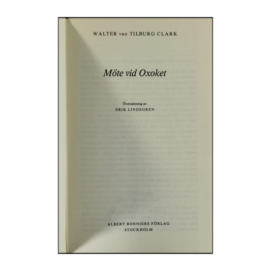 Walter Van Tilburg Clark: Möte Vid Ox-Okät