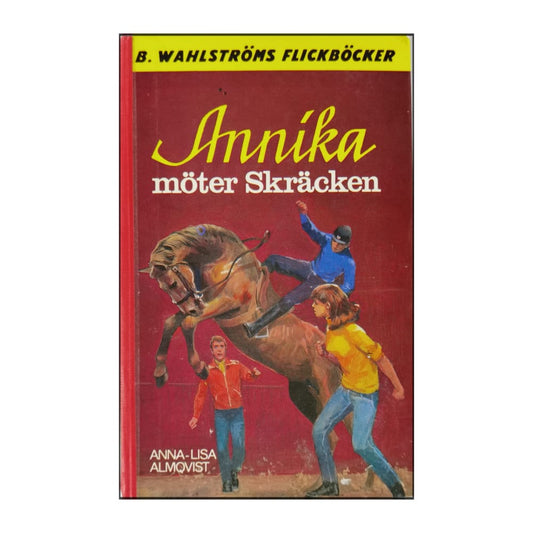 Anna-Lisa Almqvist: Annika Möter Skräcken