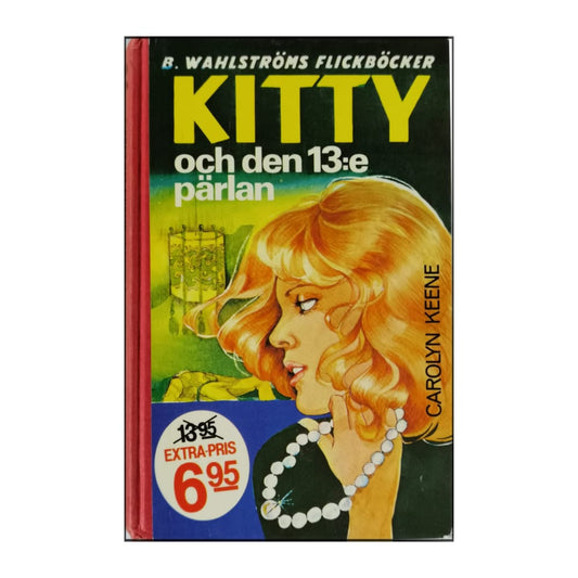 Carolyn Keene: Kitty Och Den 13:E Pärlan