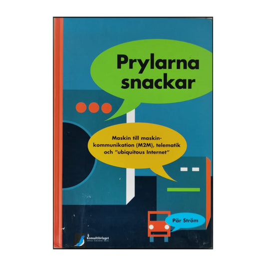 Pär Ström: Prylarna Snackar