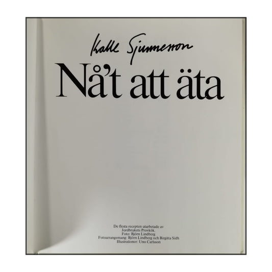 Kalle Sjunnesson: Nåt Att Äta