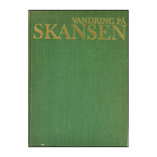 Gösta Berg: Vandring På Skansen