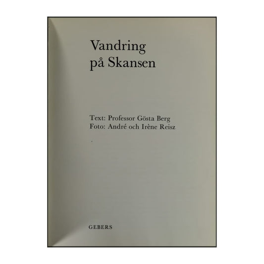 Gösta Berg: Vandring På Skansen