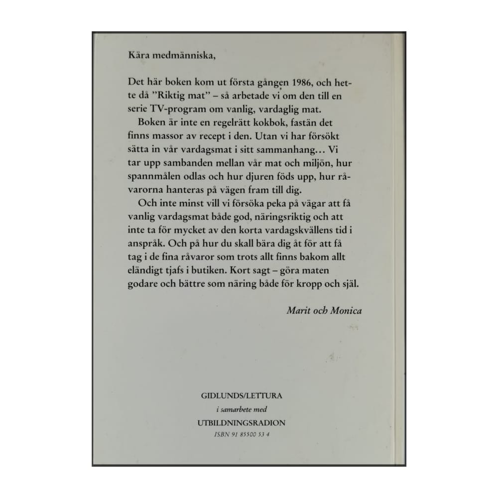 Marit Paulsen & Monica Hörner: Alldeles Vanlig Mat