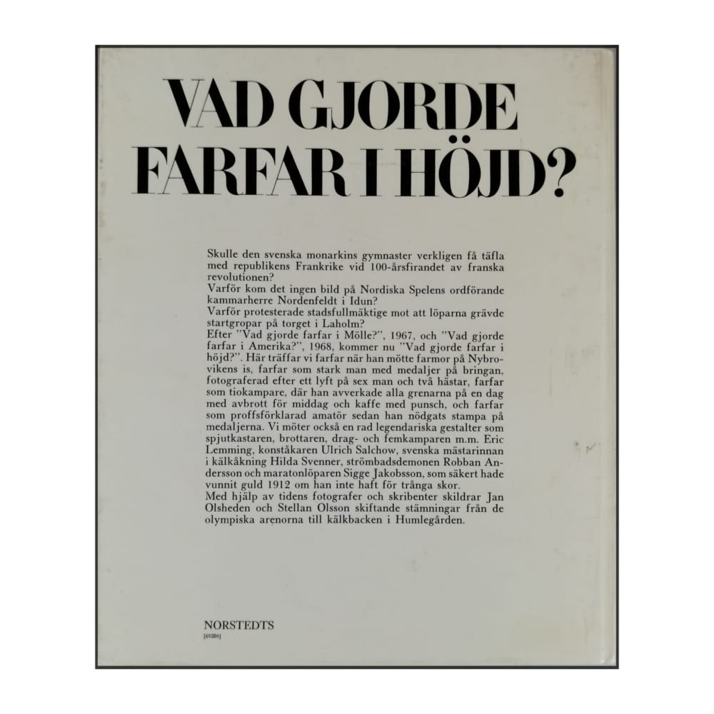 Jan Olsheden & Stellan Olsson: Vad Gjorde Farfar I Höjd