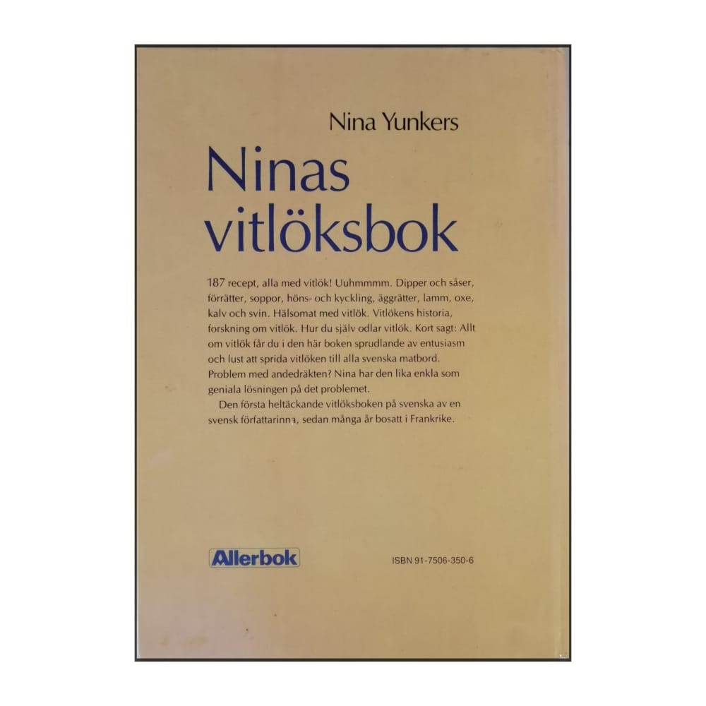 Nina Yunkers: Ninas Vitlöksbok