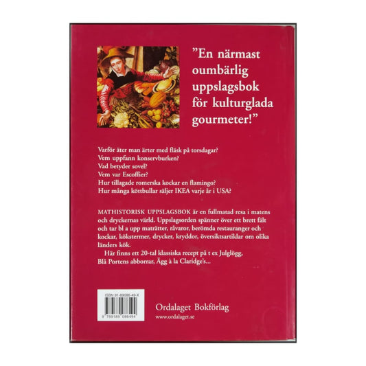 Jan-Öjvind Swahn: Mat: Historisk Uppslagsbok