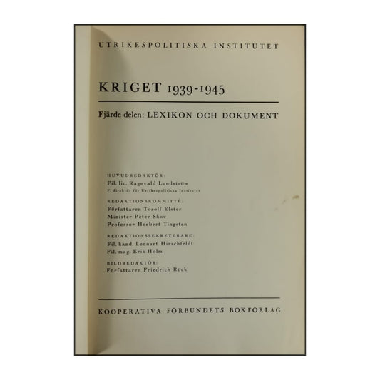 Kriget 1939-1945 V4: Lexikon Och Dokument
