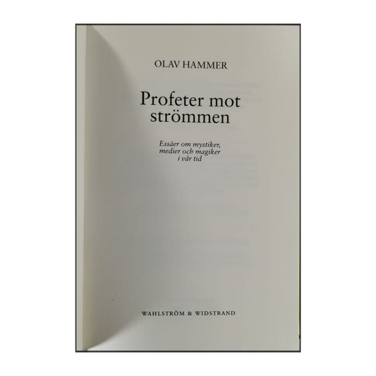 Olav Hammer: Profeter Mot Strömmen