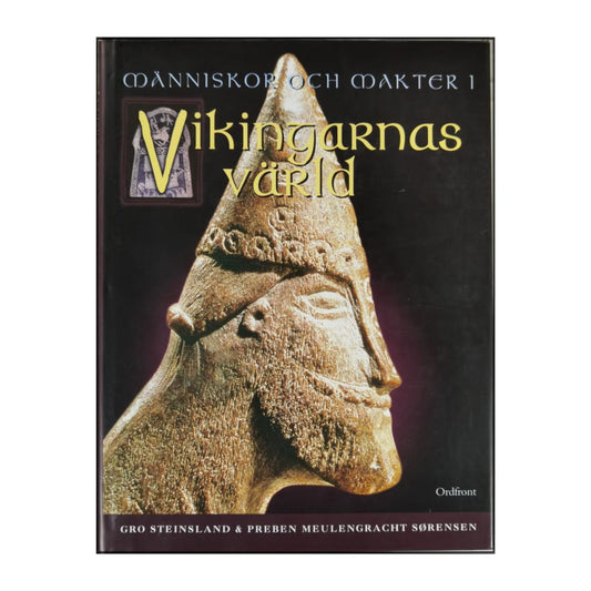 Gro Steinsland & Preben Meulengracht Sørensen: Människor Och Makter I Vikingarnas Värld