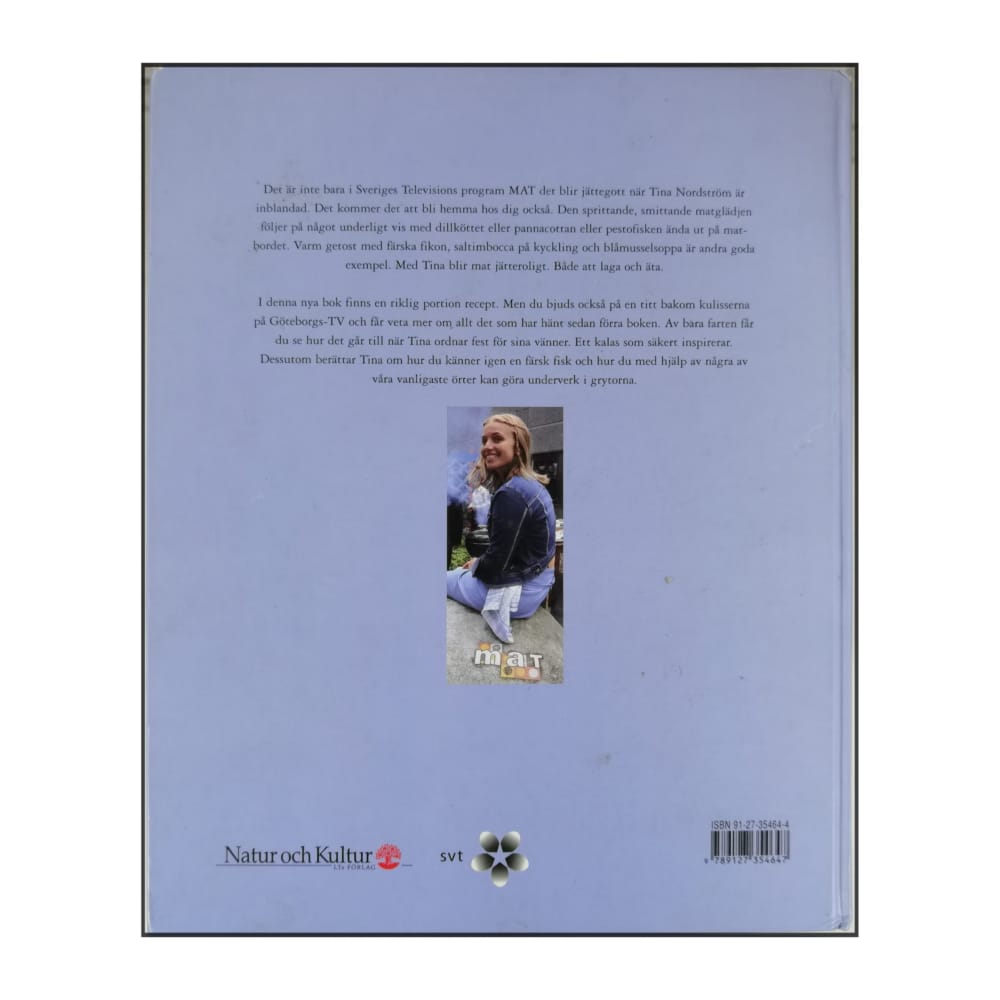 Tina Nordström: Jättegott Tina: 55 Recept Från Svt:S Program Mat
