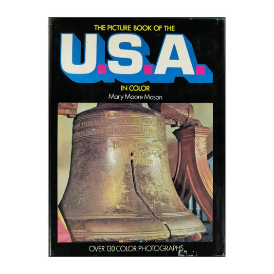 Mary Moore Mason: The Picture Book Of The Usa In Color