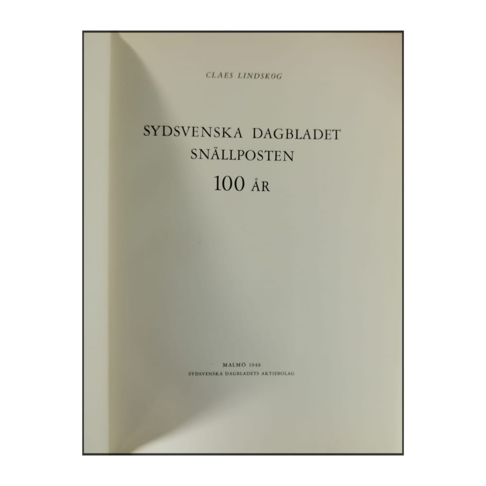 Claes Lindskog: Ett Sekel Speglat I En Tidning