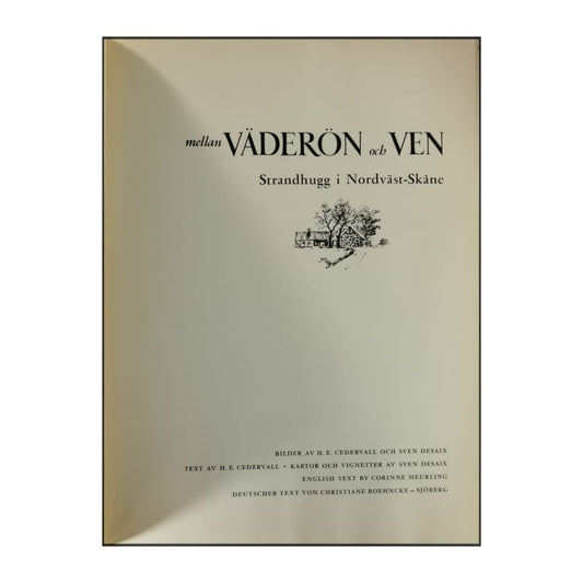 H.E. Cedervall & Sven Desaix: Mellan Väderön Och Ven