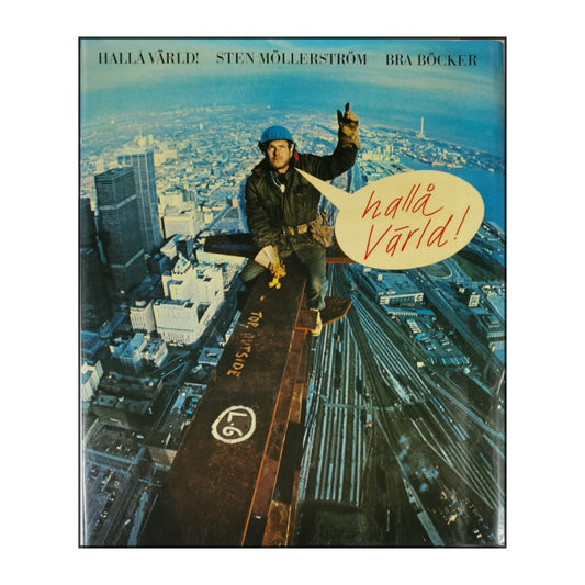Sten Möllerström: Hallå Värld!