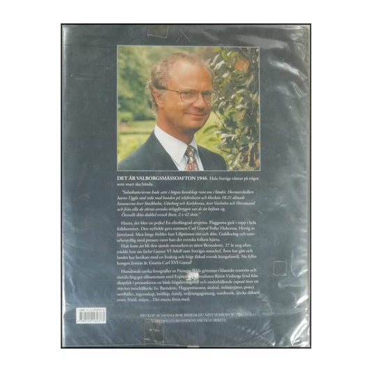 Femtio År Med Kungen: Från Lillprins Till Monark