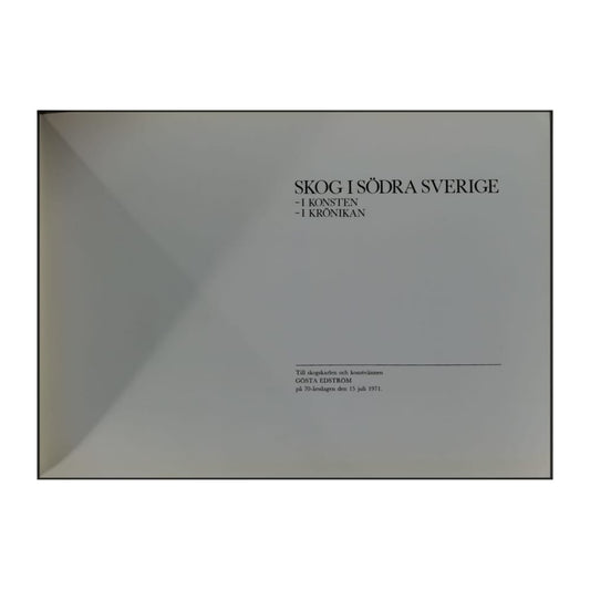 Skog I Södra Sverige I Konsten I Krönikan
