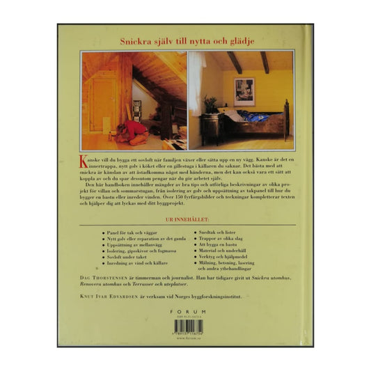 Dag Thorstensen & Knut Ivar Edvardsen: Snickra Inomhus