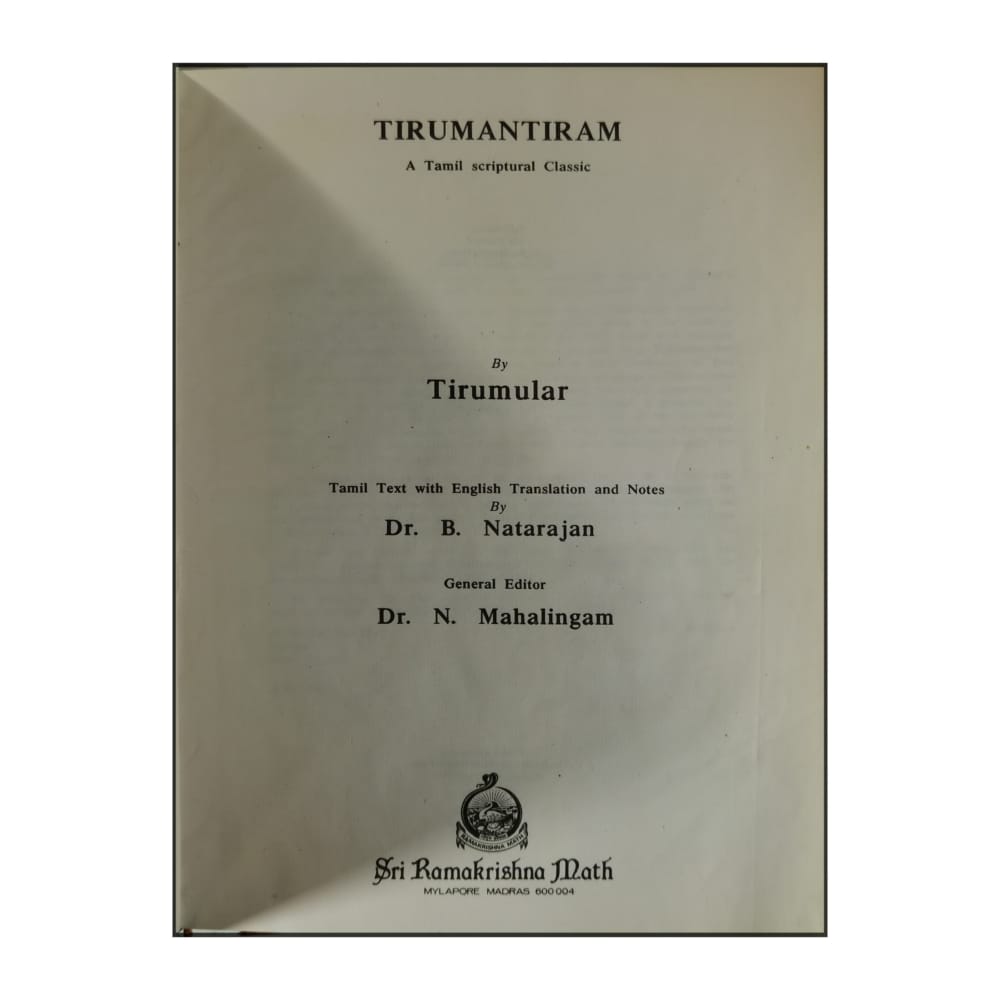 Saint Tirumular: Tirumantiram: A Tamil Scriptural Classic