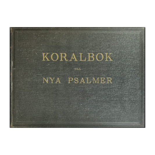 Koralbok Till Nya Psalmer