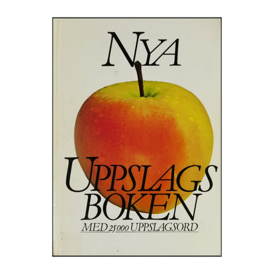 Nya Uppslagsboken: Med 25000 Uppslagsord