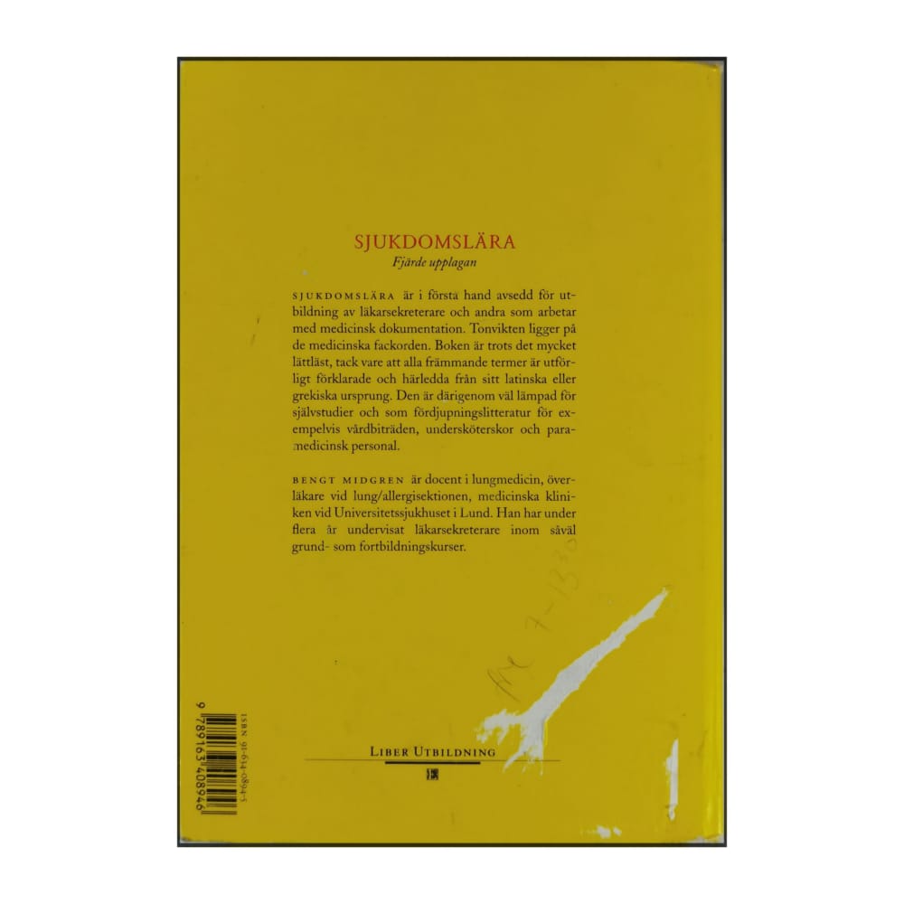 Bengt Midgren: Sjukdomslära: För Alla Som Arbetar Med Medicinsk Dokumentation