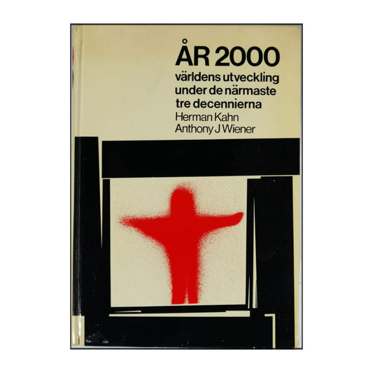 Herman Kahn & Anthony J. Wiener: År 2000